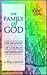 The Family of God: The Mean...
