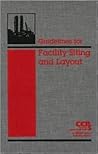 Guidelines for Facility Siting and Layout Guidelines for Facility Siting and Layout