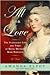 All For Love The Scandalous Life and Times of Royal Mistress Mary Robinson by Amanda Elyot