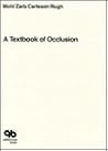 A Textbook of Occlusion A Textbook of Occlusion