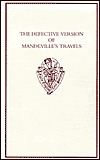 The Defective Version of Mandeville's Travels (Early English Text Society Original Series)