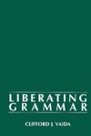 Liberating Grammar (Paperback)