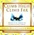 Climb High, Climb Far: Inspiration for Life's Challenges from the World's Great Moral Traditions
