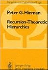 Recursion Theoretic Hierarchies (Perspectives in Mathematical Logic Ser)