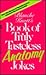 Blanche Knott's Book of Truly Tasteless Anatomy Jokes (Truly Tasteless Jokes)
