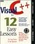 Visual C++ in 12 Easy Lesso...