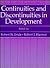 Continuities and Discontinuities in Development