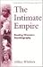The Intimate Empire: Readin...