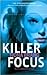Killer Focus