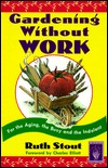Gardening Without Work (Paperback)