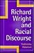 Richard Wright and Racial D...