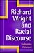 Richard Wright and Racial Discourse