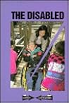 The Disabled (Current Controversies) The Disabled (Current Controversies)