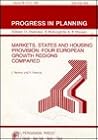 Markets, States and Housing Provision: Four European Growth Regions Compared