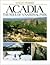 Acadia: The Soul of a Natio...