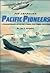Pan American's Pacific Pioneers: The Rest of the Story, A Pictorial History of Pan Am's Pacific First Flights 1935-1946, Vol. 2