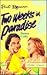 Two Weeks in Paradise by Denise Colby