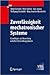 Zuverlässigkeit mechatronischer Systeme: Grundlagen und Bewertung in frühen Entwicklungsphasen (VDI-Buch) (German Edition)