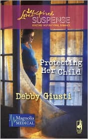 Protecting Her Child  (Magnolia Medical, #2)