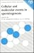 Cellular and Molecular Events in Spermiogenesis by D.W. Hamilton