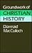 Groundwork of Christian History