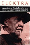 Elektra: A Play by Ezra Pound