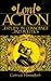 Lord Acton: A Study in Conscience and Politics
