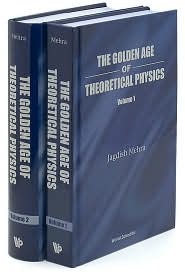 The Golden Age of Theoretical Physics (Hardcover)