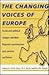 Changing Voices of Europe, The: Social and political change and their linguistic repercussions, past, present and future