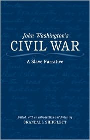 John Washington's Civil War: A Slave Narrative (Hardcover)