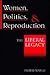 Women, Politics, and Reproduction: The Liberal Legacy
