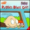 Rugrats Blast Off! (Paperback)