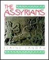 The Assyrians (The Cradle of Civilization)