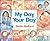 My Day, Your Day by Robin Ballard