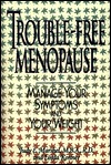 Trouble-Free Menopause: Manage Your Symptoms and Your Weight (Paperback)