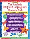 The Scholastic Integrated Language Arts Resource Book (Grades K-2)