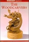 Woodcarving Magazine on the Woodcarvers Woodcarving Magazine on the Woodcarvers