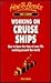 Working on Cruise Ships: Ho...