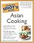 The Complete Idiot's Guide to Asian Cooking