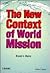 The New Context of World Mi...