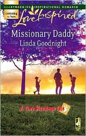 Missionary Daddy (A Tiny Blessings Tale #2) (Love Inspired #408)