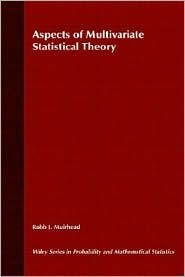 Aspects of Multivariate Statistical Theory (Wiley Series in Probability and Mathematical Statistics. Probability and Mathematical Statistics)