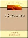 I Corintios: Comentario Al Nuevo Testamento (Spanish Edition) I Corintios: Comentario Al Nuevo Testamento (Spanish Edition)