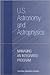 U.S. Astronomy and Astrophysics: Managing an Integrated Program