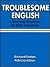 Troublesome English: A Teaching Grammer for Esol Instructors