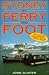 Sydney by Ferry and Foot by John Gunter
