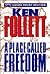 A Place Called Freedom by Ken Follett