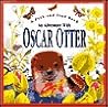 An Adventure With Oscar Otter (A Peek & Find Book)
