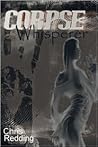 Corpse Whisperer Corpse Whisperer
