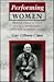 Performing Women: Female Characters, Male Playwrights, and the Modern Stage